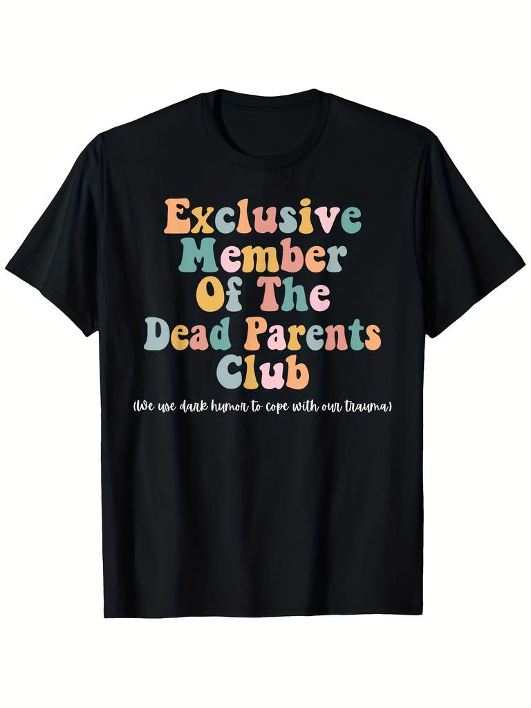 This Is a Special T-Shirt for Members of The Dead Parents Club, Perfect for Father'S Day. Made from