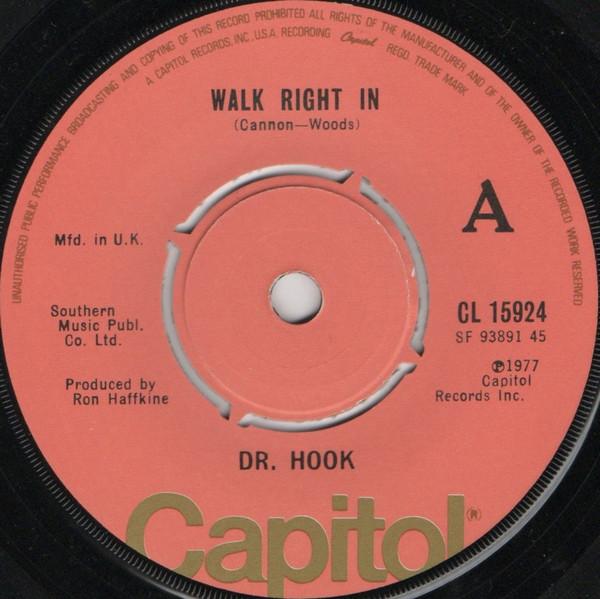 7inch Record DR. HOOK - Walk Right In CL15924 Capitol Records 1977 UK Rock Used