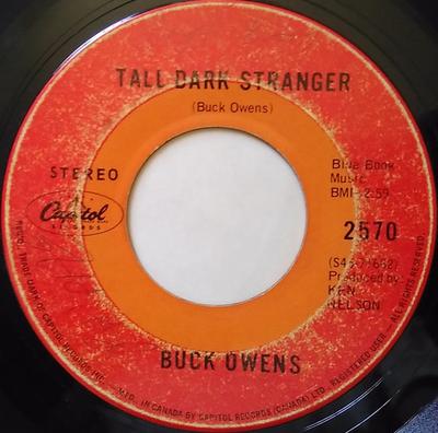 7-inch Plaat BUCK OWENS - Tall Dark Stranger / Sing That Kind 2570 Capitol Records 1969 Canada Pop Gebruikt
