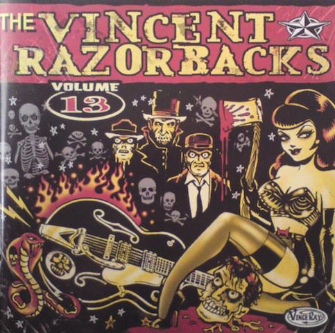 

CD VINCENT RAZORBACKS - Volume 13 RAUCD179 Raucous Records UK Rock Used