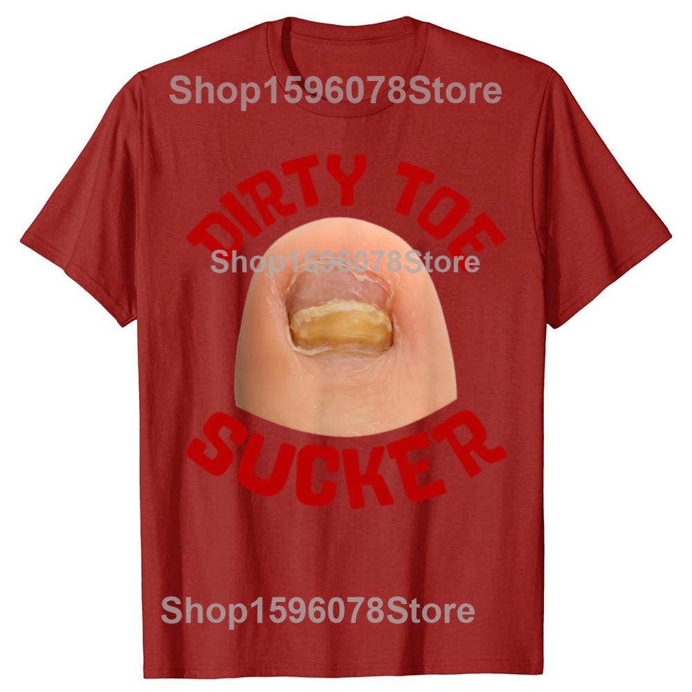 Funny Dirty Toe Sucker Adult Humor TShirt Summer Unisex Clothing Fashion T Shirts Cotton Short Sleeve Oversized Loose Tshirt Tops S