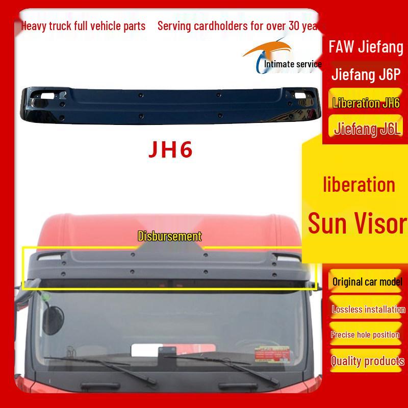 Original Sun Visor & Windshield Jiefang J6P/JH6, Small J6L Spoiler Car Parts