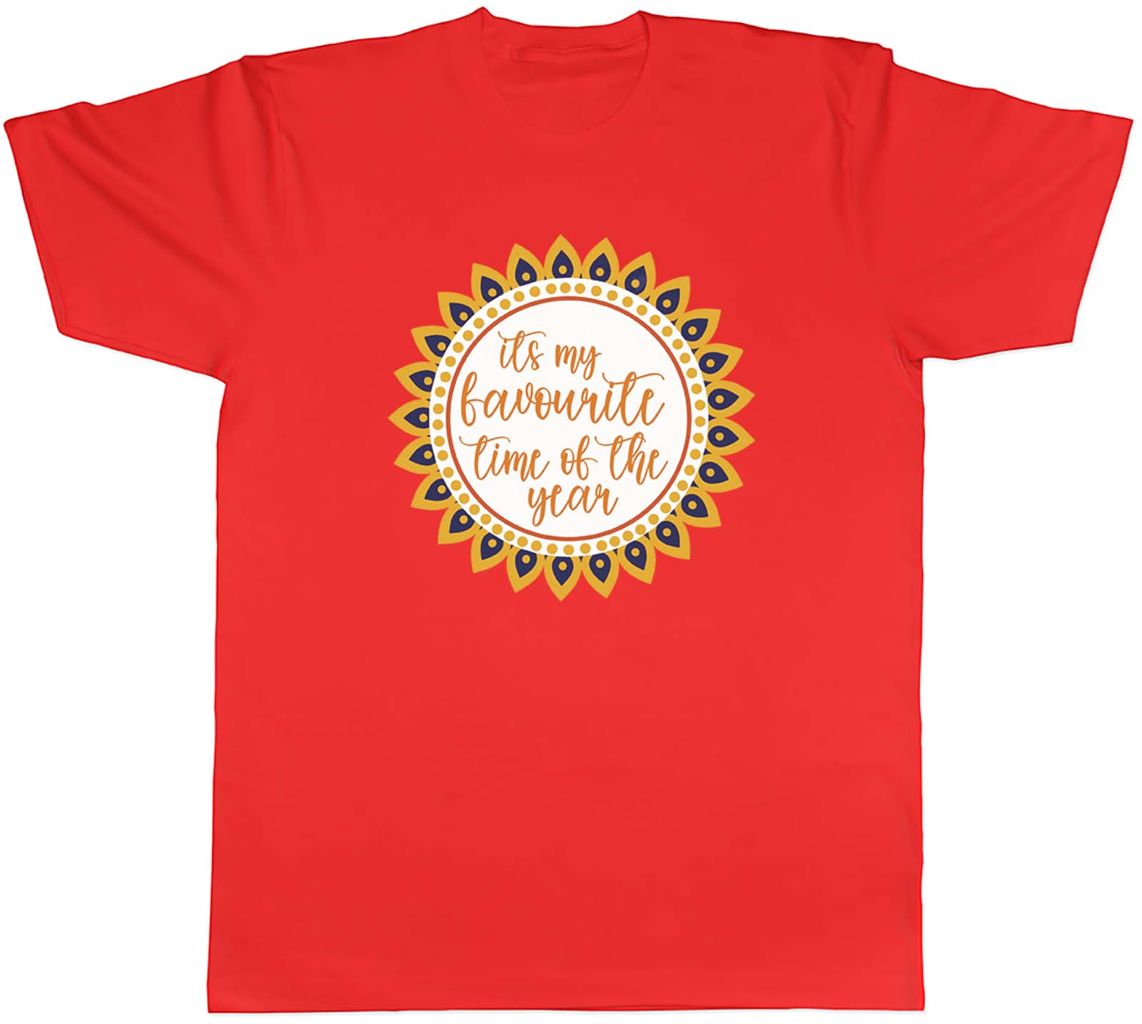 Its My Favourite Time Of The Year Diwali Unisexs Unisex TShirt Tee Gift S