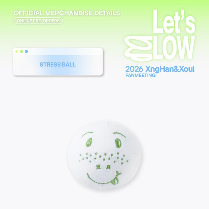 Pre-order 2026 XngHan&Xoul Fanmeeting Let’s Glow Stress Ball