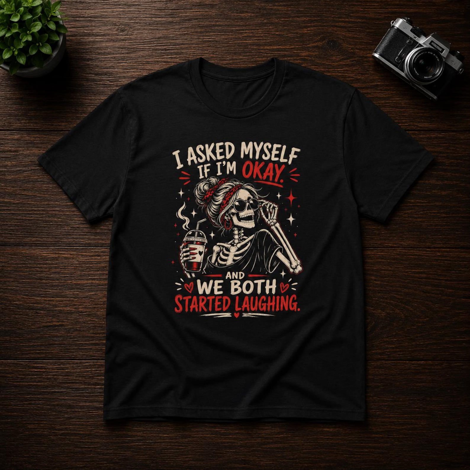 Skeleton Laughing with Drink tee | I Asked Myself If I m Okay T Shirt XL
