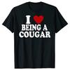 I Heart Love Being A Cougar Hot Older Woman Tee Tops Round Neck ShortSleeve Fashion Tshirt Clothing Casual Basic Tshirts