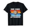 Okie Dokie Artichoke Vegetable Pun Humorous Words T-Shirt