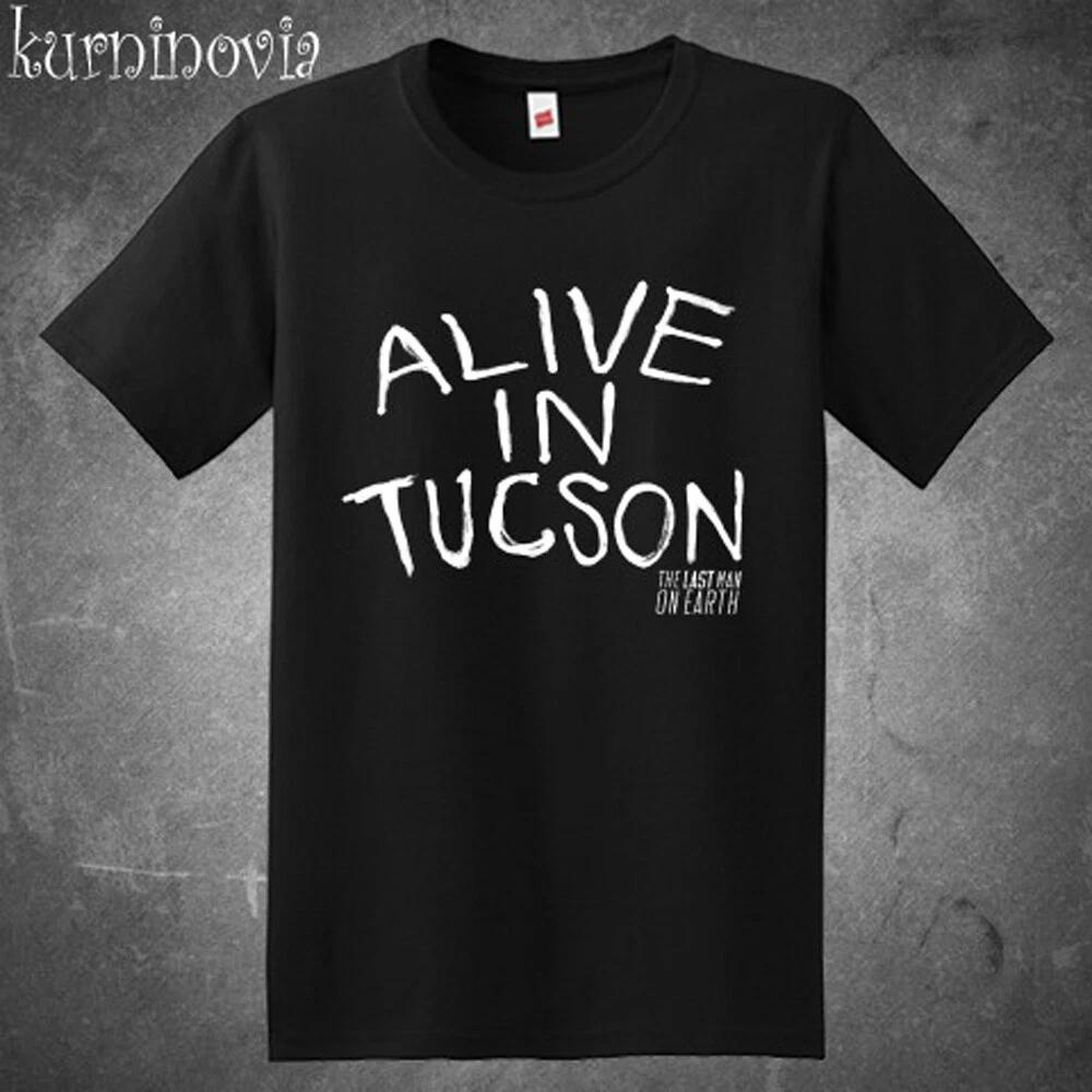 Men s and Women s T-shirts Alive in Tucson Last Man on Earth TV Show S