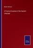 The A Practical Grammar of the Sanskrit Language Book