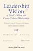The Leadership Vision of People's Culture and Cross-Culture Worldwide : Within Critical Theory of Culture and Cultural Context Book
