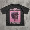 I Have Microplastics in my Body Funny Cat Meme T-shirt, Gift for Woman, Ironic Cats Shirt, Stupid Silly Gifts, Goofy Ahh Cat Tee Shirt Gift