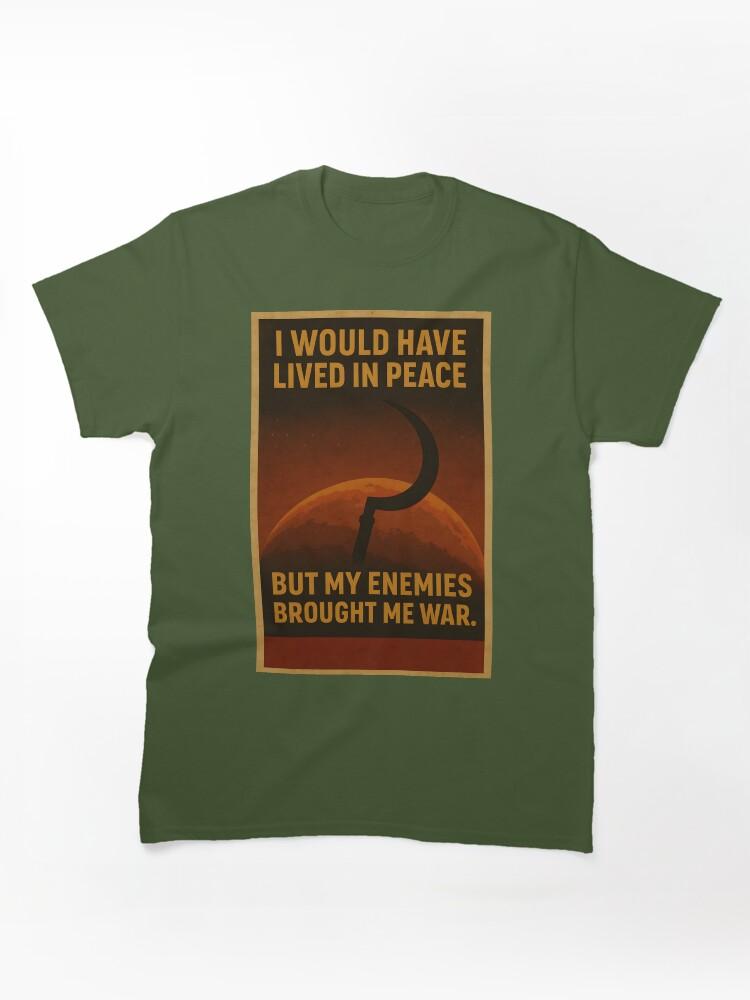 Hearts of Iron Red Rising Quote Poster – “I Would Have Lived in Peace” Classic T-Shirt