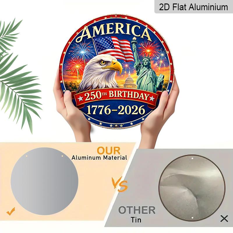 2D Flat - 1pc Round Aluminum Tin Sign, Celebrating America'S 250Th Birthday with an Eagle And Liberty Design, Perfect for Living Rooms, Porches, And