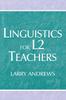 The Linguistics for L2 Teachers Book