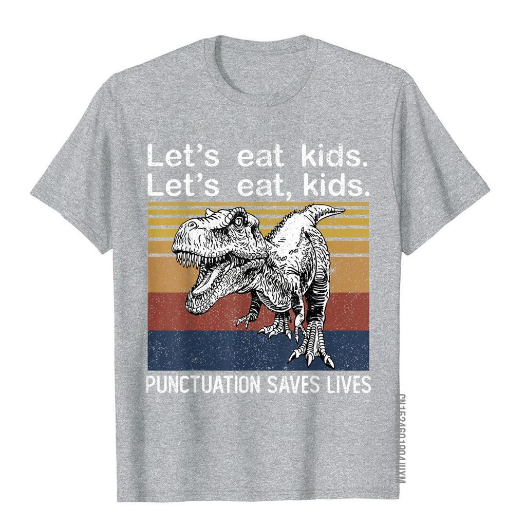 Lets Eat Kids Punctuation Saves Lives Funny Grammar Trex Tshirt Fashionable 3d Style T Shirts Cotton Unisex Tees Fitness