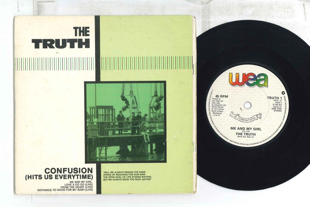 7inch Record TRUTH - Confusion (Hits Us Everytime) / Me  TRUTH1 WEA 1983 UK Rock Used