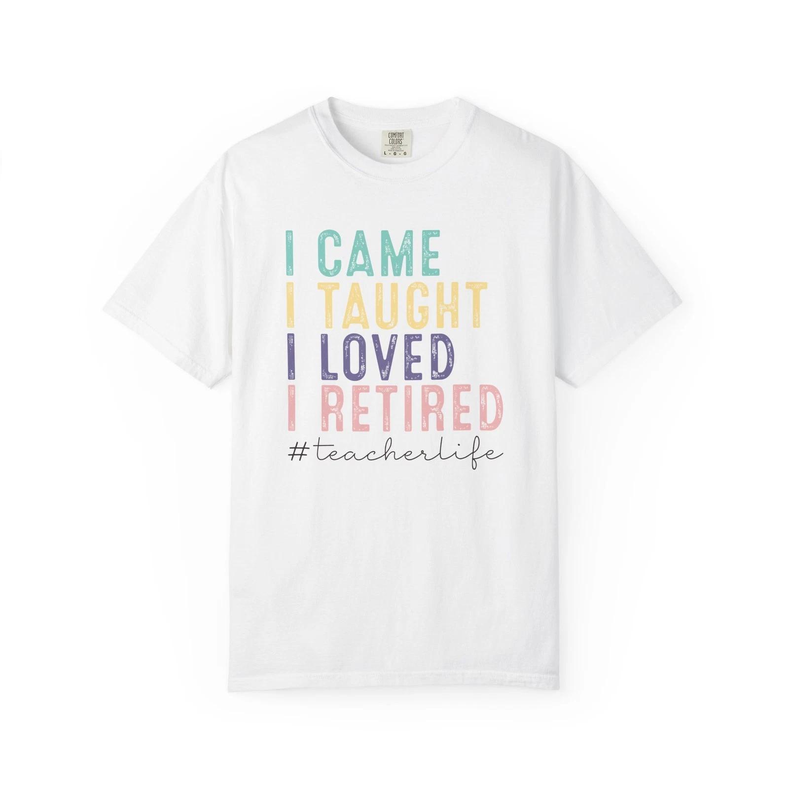 Unisex Teacher Life Tee Graduation Retirement Gift 3XL