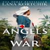 Angels of War by Lana Kortchik Paperback Book 9780008656775