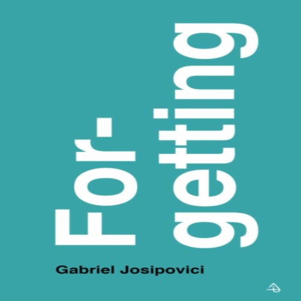 Forgetting by Gabriel Josipovici Paperback Book 9781784108908