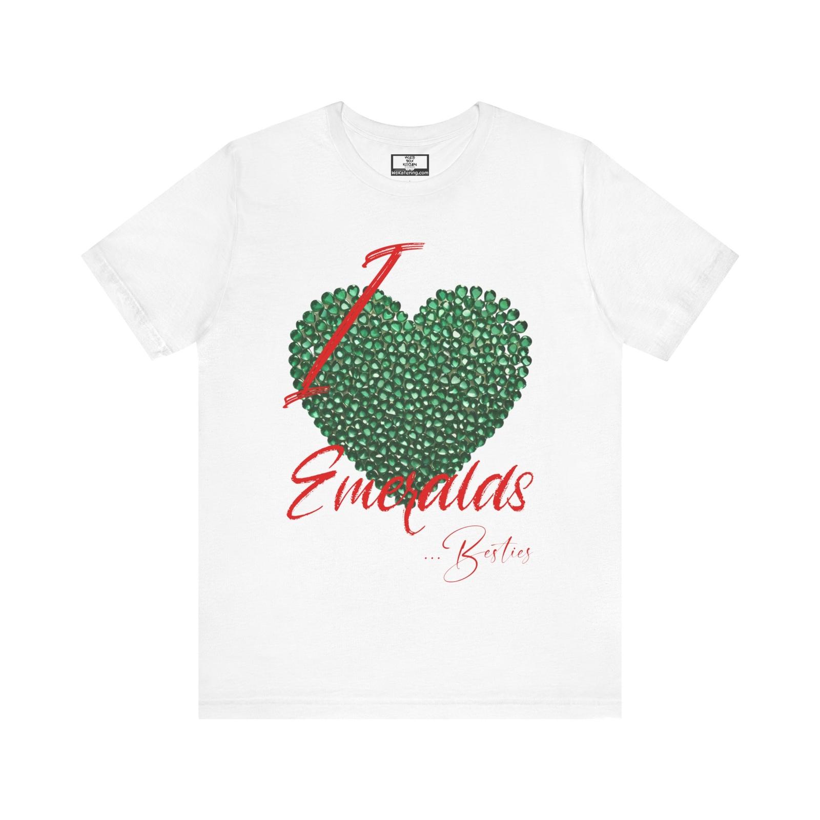 I Heart Emeralds Besties M