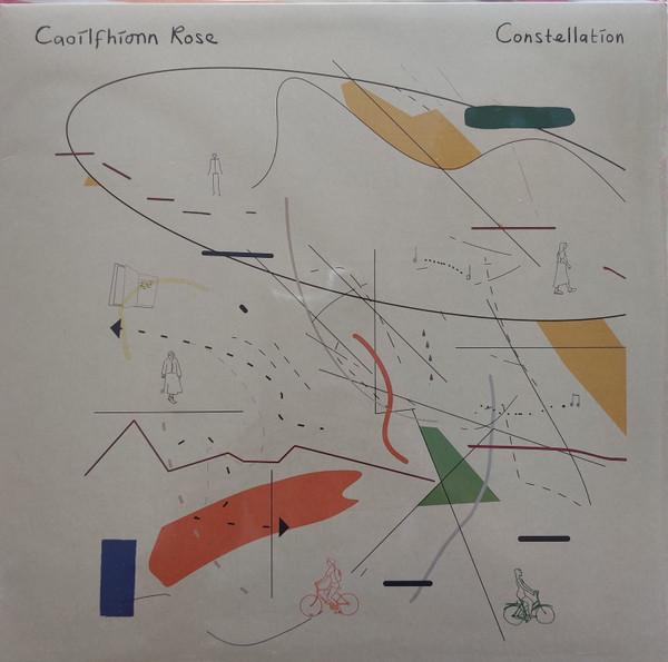 

LP Record CAOILFHIONN ROSE - Constellation GONDLP069TCL Gondwana Record 2024 UK Pop