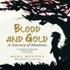 Blood and Gold by Mara Menzies Paperback Book 9781780277462