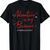 Adventure Is My Business Travel Agent T-Shirt