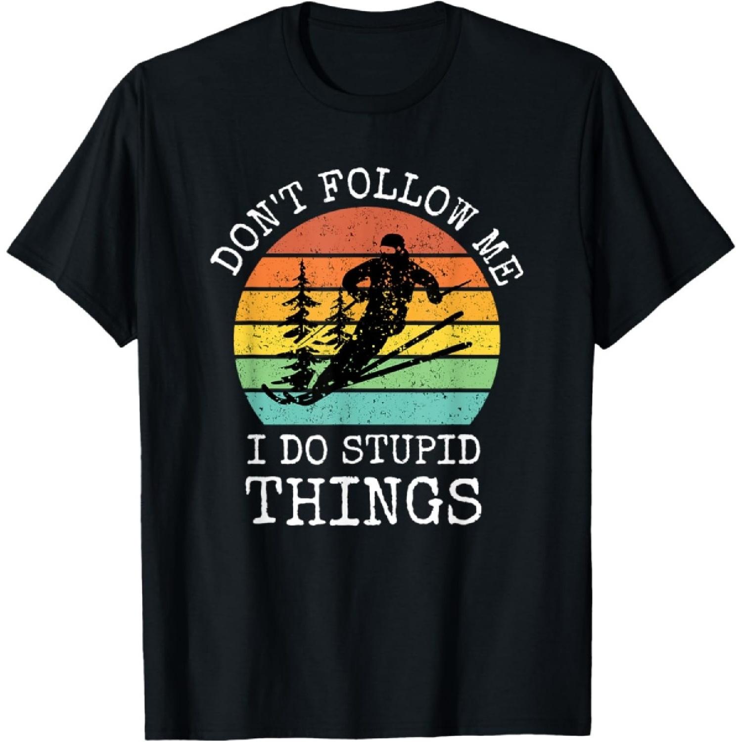 Vintage Don t follow me I do stupid things Cool Snowboarding T-Shirt S