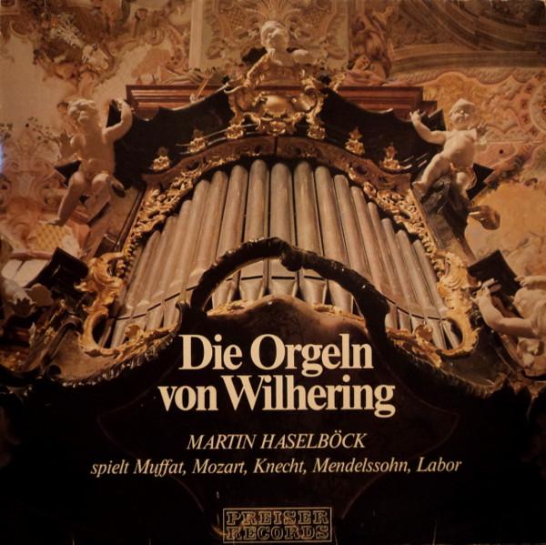 LP Record MARTIN HASELBCK SPIELT GEORG MUFFA Die Orgeln Von Wilhering 120584 Preiser Records 1982 Australia Classical Used