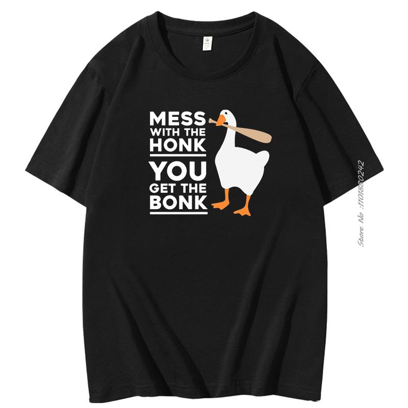 Untitled Goose Games Graphic T Shirts Mess With The Honk You Get The Unique Cotton Short Sleeve Tshirt Summer Mens Clothing