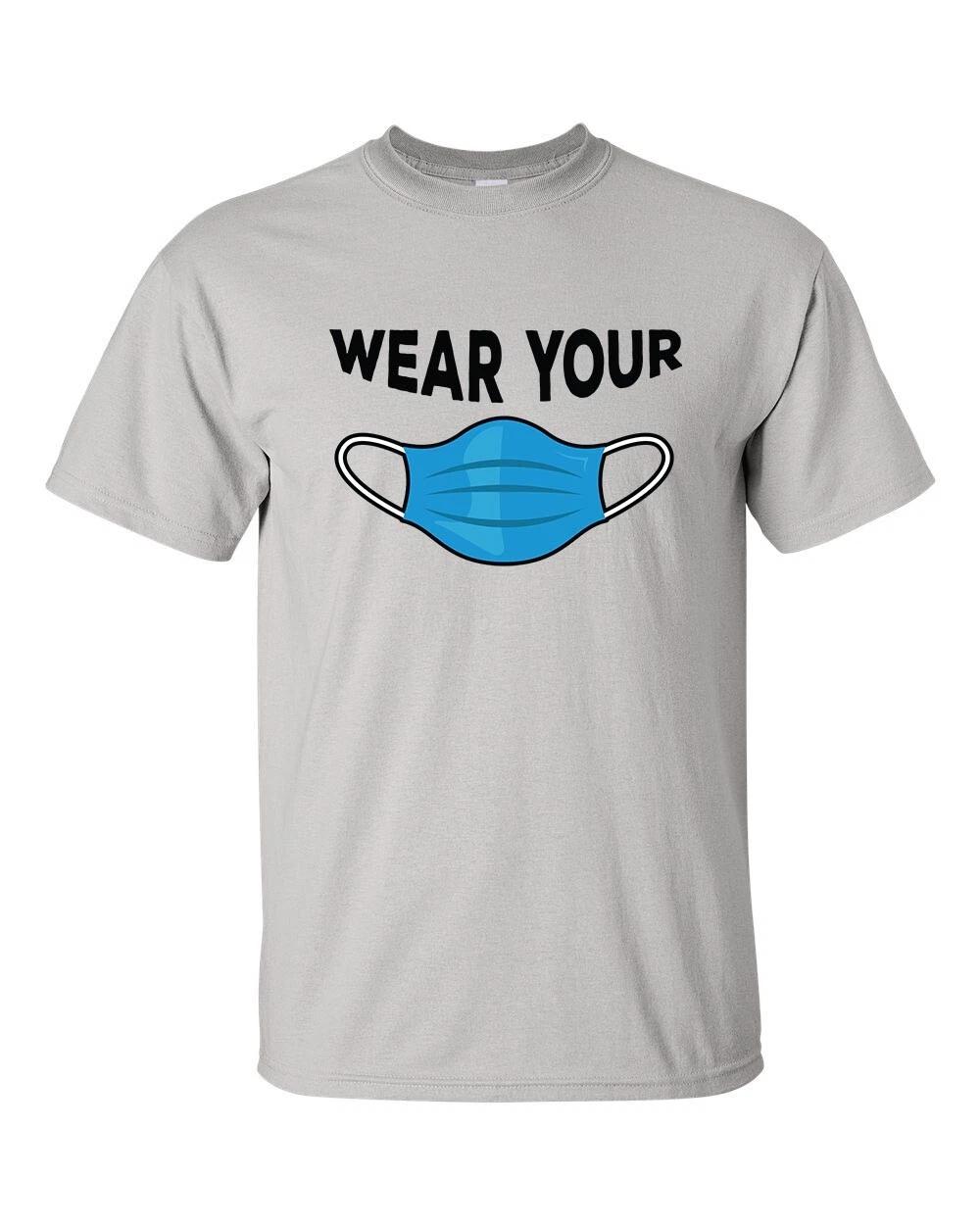 

Wear Your Face Mask Unisex Adult Short Sleeve T-Shirt M