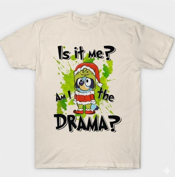 Am I The Drama T- Mens Funny Sarcastic Gift Unisex T-Shirt M