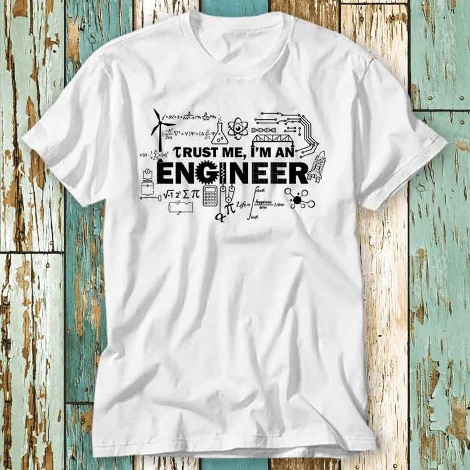 Trust Me I m An Engineer Tom Spider Movie T-Shirt Top Design Unisex Ladies Mens Tee Retro Fashion Vintage Shirt S748 2XL