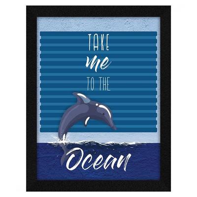 Motywacyjny Cytat Zabierz Mnie nad Ocean Dekoracja Ścienna Obraz, Wielokolorowy, Motywacyjny, 10 x 13 Calów, Zestaw 1 szt.