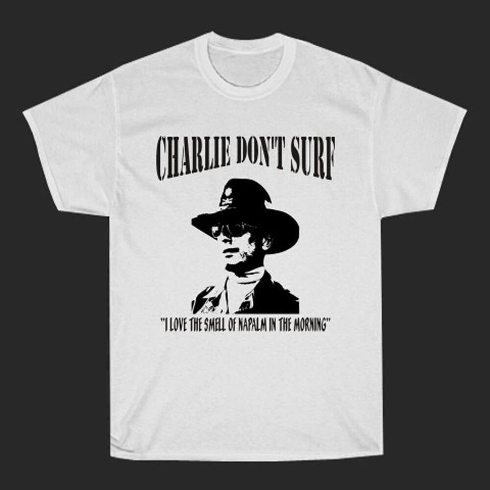 

Apocalypse Now Charlie Doesnt Surf Movie Black Unisex TShirt Pure Cotton AllSeason Streetwear Shirt oversized t shirt 3XL