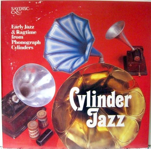 

LP Record VARIOUS - Cylinder Jazz - Early Jazz And Ragt SDL334 Saydisc 1982 UK Jazz Used