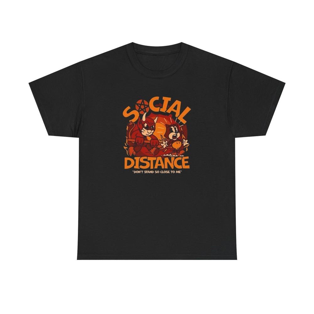 Social Distance Graphic TShirt Unisex Heavy Cotton Tee NEW Unisex T-Shirt XXXL