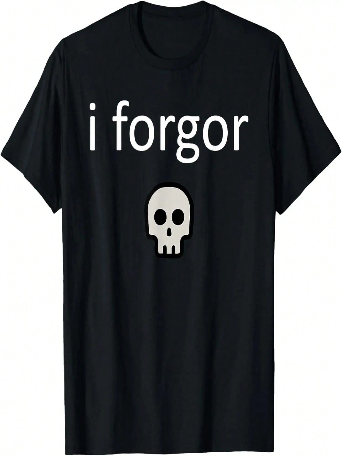 I Forgor Shirt Funny Meme Lord For Cool Teens Nerdcore Weird T-Shirt S разноцветный