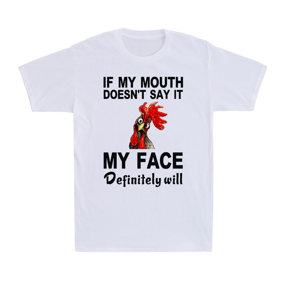 Cool Cock If My Mouth Doesnt Say It My Face Definitely Will Unisexs TShirt Black