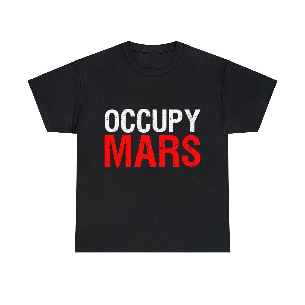 Occupy Mars Graphic Tee Shirt, S-5XL L