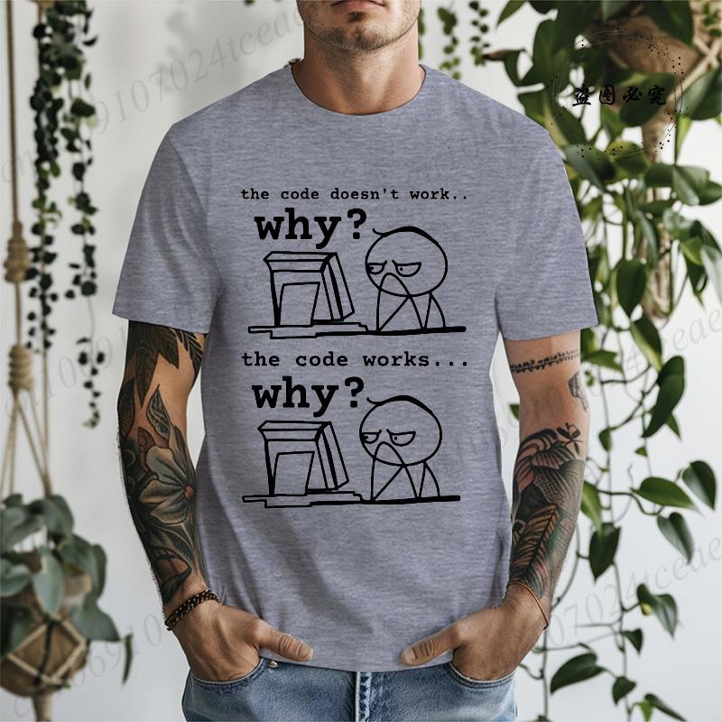 Code Doesn't Work T-Shirt for Women Men Clothing Short Sleeve Programmer Tshirts Husband Engineer Shirts Funny Programmer Gift