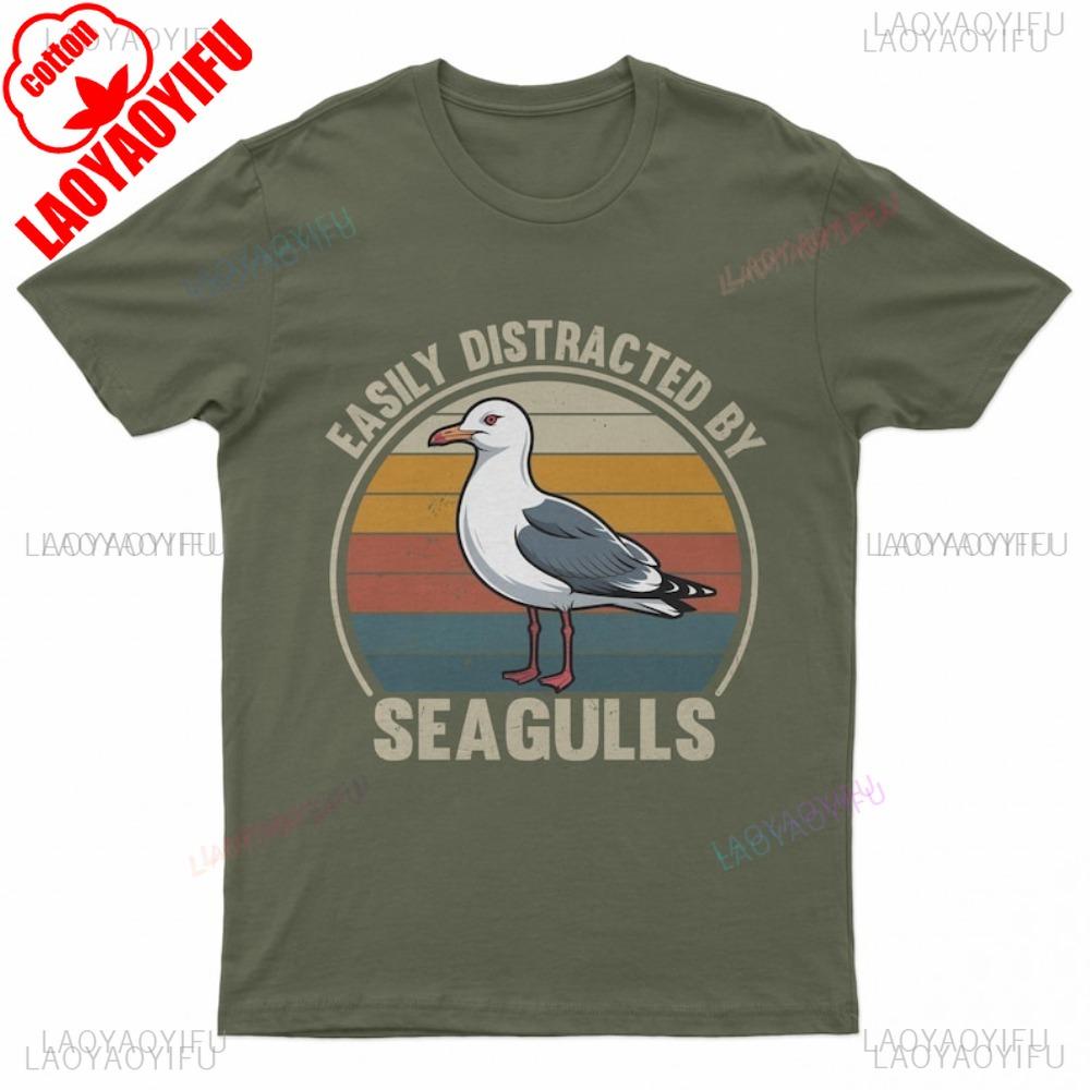 Easily Distracted By Seagulls Ocean Lover Birdwatcher Gift TShirt Humor Cartoon Graphic Casual Fashion Loose Unisex Streetwear