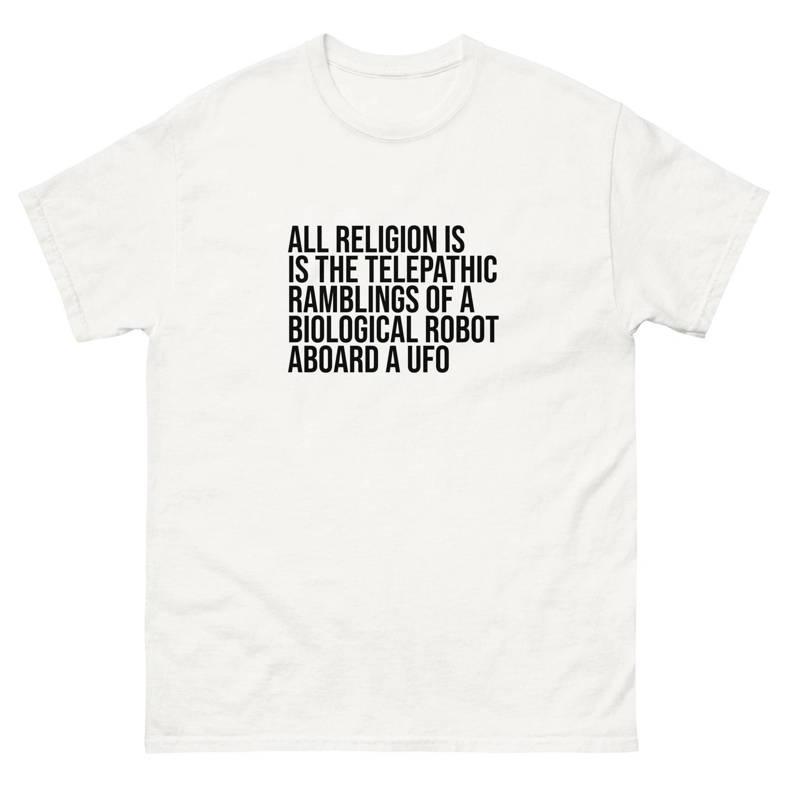 All Religion Alien UFO Atheist Agnostic Unisex classic tee shirt t-shirt 2XL