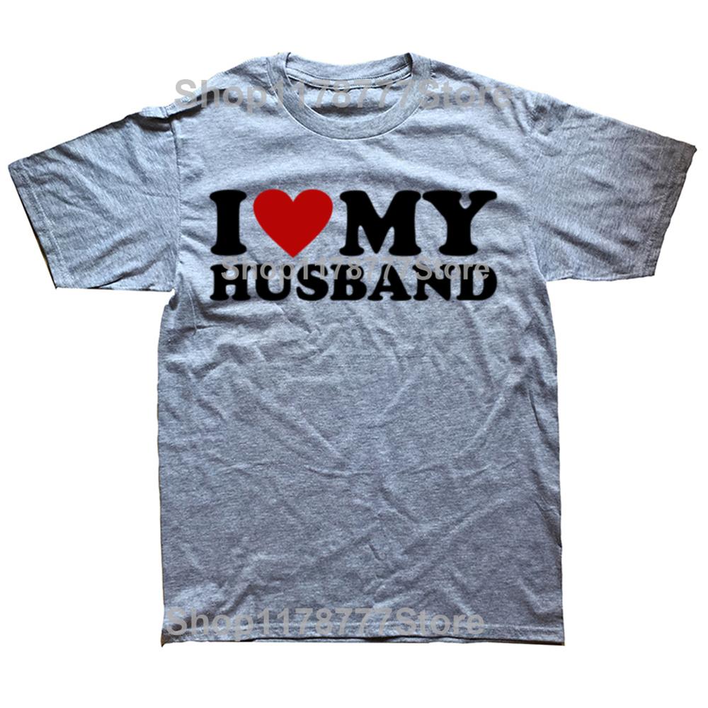 I Love My Husband Funny Red Heart T Shirts Short Sleeve Birthday Gifts Mens Clothing Fashion Casual Loose Oversized T Shirt