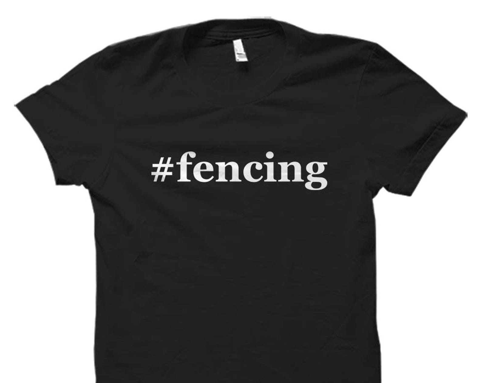 Fencing shirt. Fencing gifts. t-shirt for Fencing. gift for Fencing. Fencer shirt. Fencer gifts. t-shirt for Fencer. hashtag fencing #OS831 M