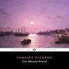 Our Mutual Friend by Charles Dickens Paperback Book 9780140434972