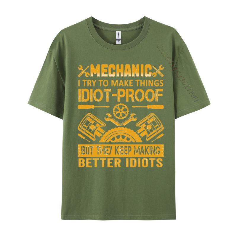 2024 Hot Sale Man T Shirt Mechanic I Try To Make Tshirt Tops Shirts All Cotton Printed On Tshirts Casual