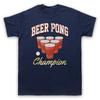 Beer Pong Champion Classic Drinking Game Funny Comedy Mens And Womens T-Shirt