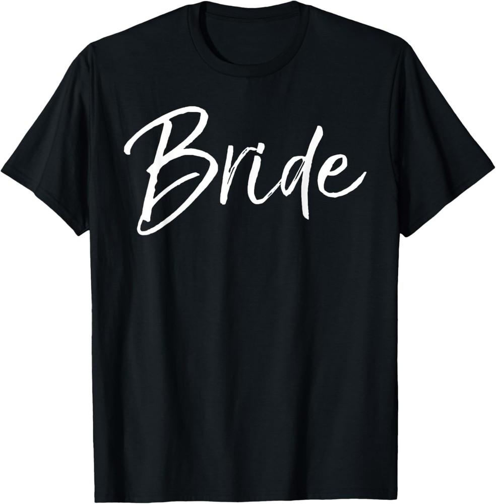 Matching Getting Ready Bride & Groom Wedding Gifts Bride T-Shirt Unisex T-Shirt XL