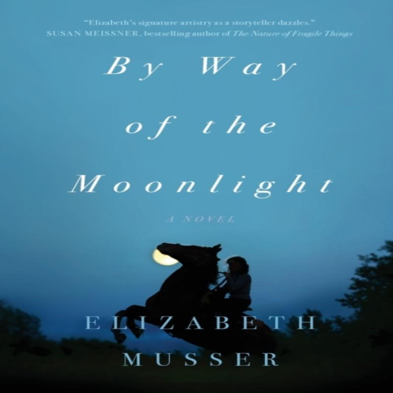 By Way of the Moonlight by Elizabeth Musser Paperback Book 9780764238802